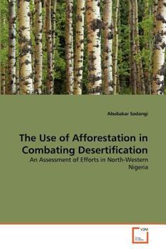 Paperback The Use of Afforestation in Combating Desertification Book