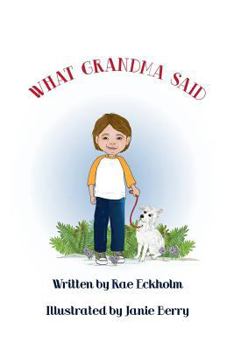 Paperback What Grandma Said Book