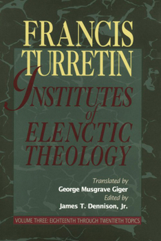 Hardcover Institutes of Elenctic Theology, 3 Vol.Set Book