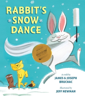 Hardcover Rabbit's Snow Dance: A Traditional Iroquois Story Book