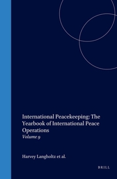Hardcover International Peacekeeping: The Yearbook of International Peace Operations: Volume 9 Book