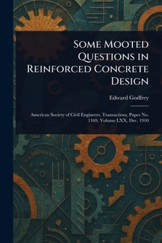 Paperback Some Mooted Questions in Reinforced Concrete Design Book