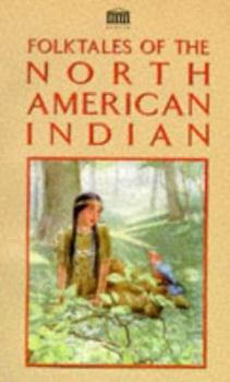 Paperback Folk Tales of the North American Indian Book