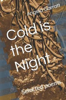 Paperback Cold Is the Night: Selected Poems Book