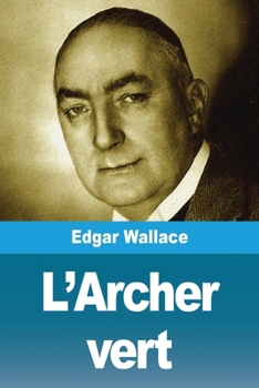 L'Archer vert (French Edition)