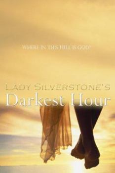 Hardcover Lady Silverstone's Darkest Hour Book