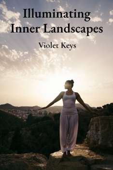 Paperback Illuminating Inner Landscapes: A Somatic Journey to Emotional Well-being Book