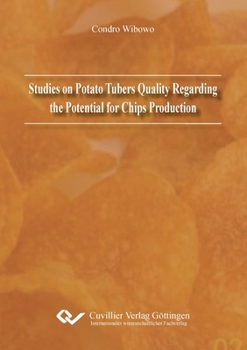 Paperback Studies on Potato Tubers Quality Regarding the Potential for Chips Production Book