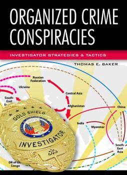 Paperback Organized Crime Conspiracies: Investigator Strategies & Tactics Book