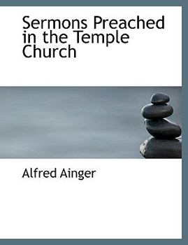 Paperback Sermons Preached in the Temple Church [Large Print] Book