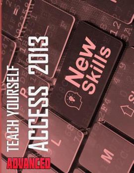 Paperback Teach Yourself Access 2013 Advanced Book