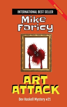 Art Attack - Book #21 of the Dev Haskell Mystery