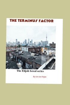 Paperback The Terminus Factor: An Elijah Israel / Gangsta Crime novel Book