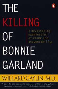 Paperback The Killing of Bonnie Garland: A Question of Justice Book