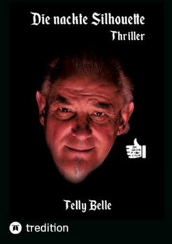 Paperback Die nackte Silhouette [German] Book