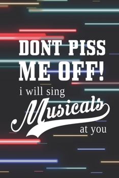 Notebook: Small Journal For Broadway Musical Fans And Theater Nerds I Funny Gift For Actor, Actress And Theatre Lovers