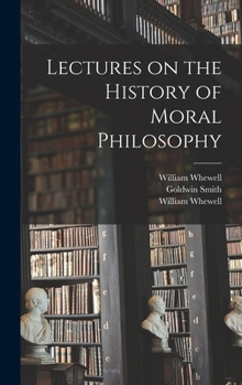 Hardcover Lectures on the History of Moral Philosophy Book