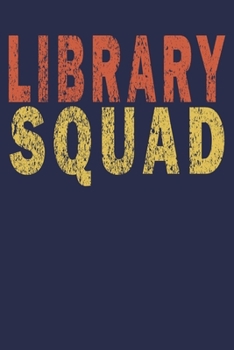 Paperback Library Squad: Funny Vintage Librarian Reading Journal Gift Book