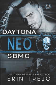 Paperback Neo Soulless Bastards MC Daytona: Soulless Bastards MC Daytona book 4 Book