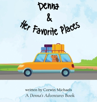 Hardcover Denna & Her Favorite Places Book