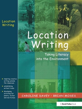 Paperback Location Writing: Taking Literacy into the Environment Book