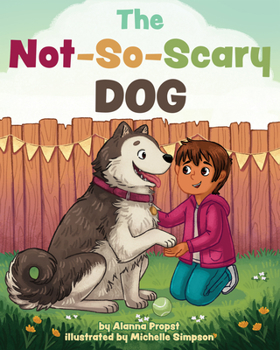 Hardcover The Not-So-Scary Dog Book