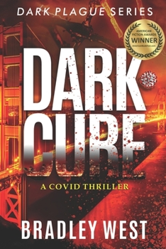 Paperback Dark Cure: A Covid Thriller Book