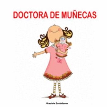 Paperback Doctora de mu?ecas [Spanish] Book