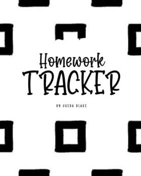 Paperback Homework Tracker (8x10 Softcover Log Book / Planner / Tracker) Book