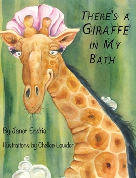 Hardcover There's a Giraffe in My Bath Book