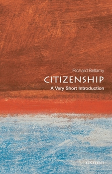 Citizenship: A Very Short Introduction (Very Short Introductions) - Book  of the Oxford's Very Short Introductions series