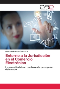 Entorno a la Jurisdiccion En El Comercio Electronico