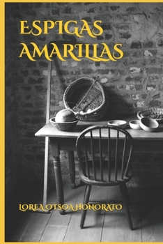 Paperback Espigas Amarillas [Spanish] Book