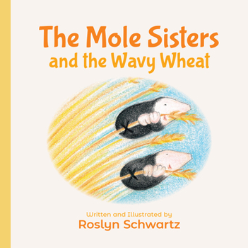 Board book The Mole Sisters and the Wavy Wheat Book