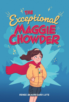Hardcover The Exceptional Maggie Chowder Book