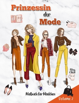 Paperback Prinzessin der Mode: Malbuch für Mädchen I Volume 2: Für Erwachsene, Jugendliche und Mädchen jeden Alters [Dutch] Book