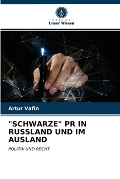 Schwarze PR in Russland Und Im Ausland