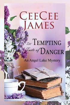Paperback The Tempting Taste of Danger: An Angel Lake Mystery Book