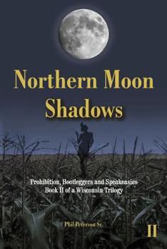 Paperback Northern Moon Shadows: b029... Book
