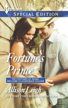 Fortune's Prince - Book #6 of the Fortunes of Texas: Welcome to Horseback Hollow