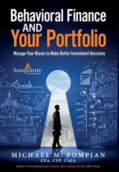 Hardcover Behavioral Finance and Your Portfolio: Manage Your Biases to Make Better Investment Decisions Book