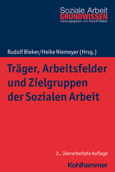 Paperback Trager, Arbeitsfelder Und Zielgruppen Der Sozialen Arbeit [German] Book
