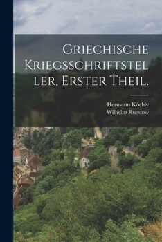 Paperback Griechische Kriegsschriftsteller, Erster Theil. [German] Book