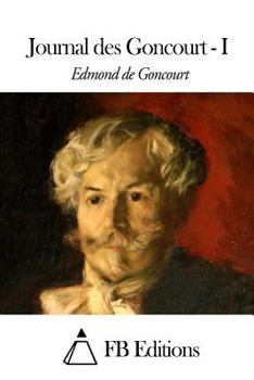 Paperback Journal des Goncourt - I [French] Book