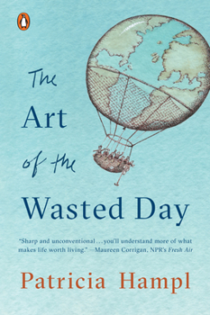 Paperback The Art of the Wasted Day Book