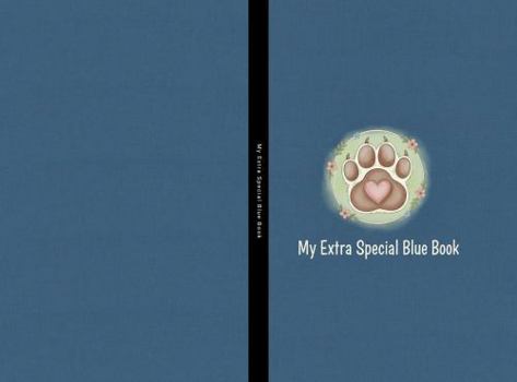Paperback My Extra Special Blue Book: Activity Book (The Recovery Raccoons) Book