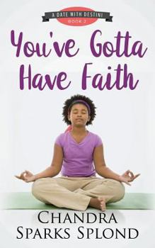 Paperback You've Gotta Have Faith Book