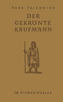 Paperback Der Gekrönte Kaufmann [German] Book