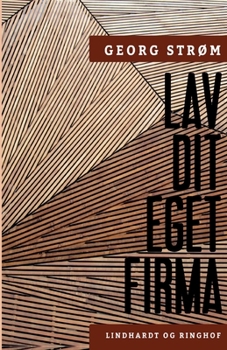 Paperback Lav dit eget firma [Danish] Book