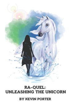 Paperback Ra-Quel: Unleashing the Unicorn Book